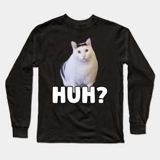 Huh Cat Meme Long Sleeve T-Shirt